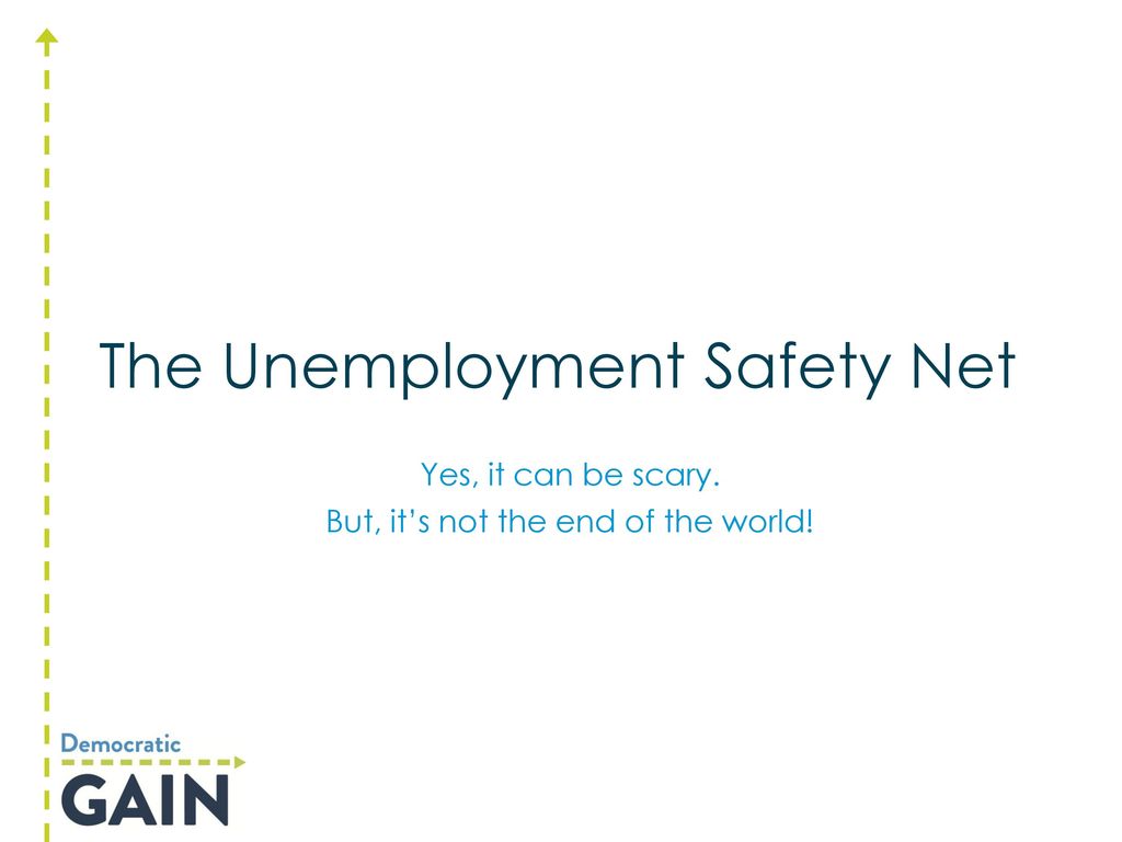 The Unemployment Safety Net