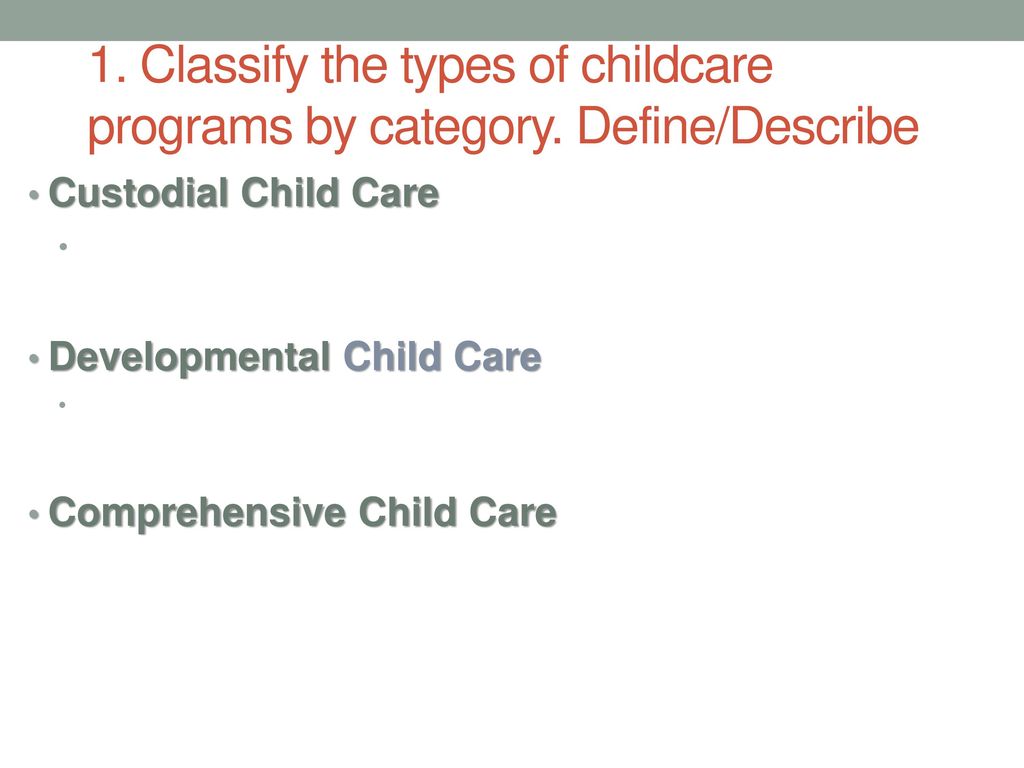 1.+Classify+the+types+of+childcare+programs+by+category.jpg