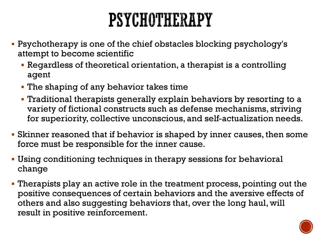 Psychotherapy Psychotherapy is one of the chief obstacles blocking psychology s attempt to become scientific.
