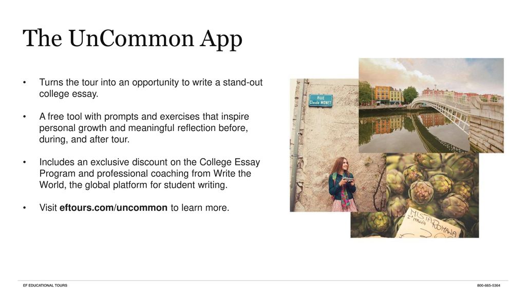 The UnCommon App Turns the tour into an opportunity to write a stand-out college essay.