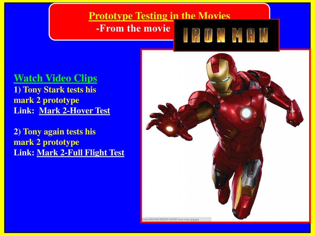 Prototype Testing in the Movies -From the movie Ironman