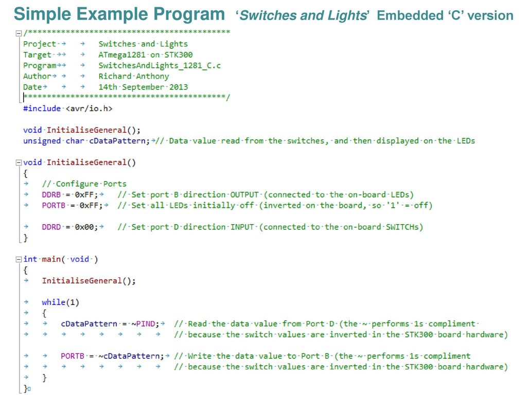 Simple Example Program ‘Switches and Lights’ Embedded ‘C’ version