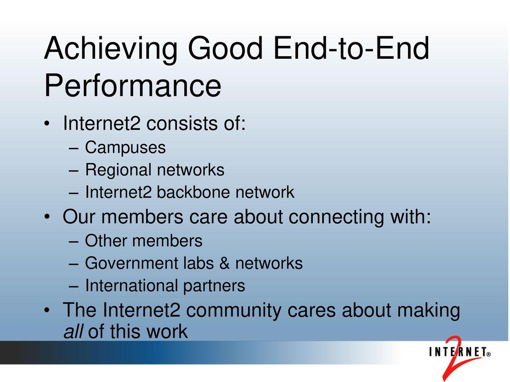 Achieving Good End-to-End Performance