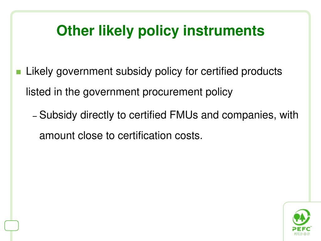 Other likely policy instruments