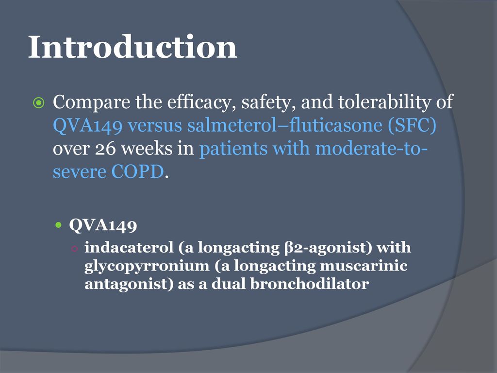 Efficacy And Safety Of Once-daily QVA149 Compared With Twice-daily ...