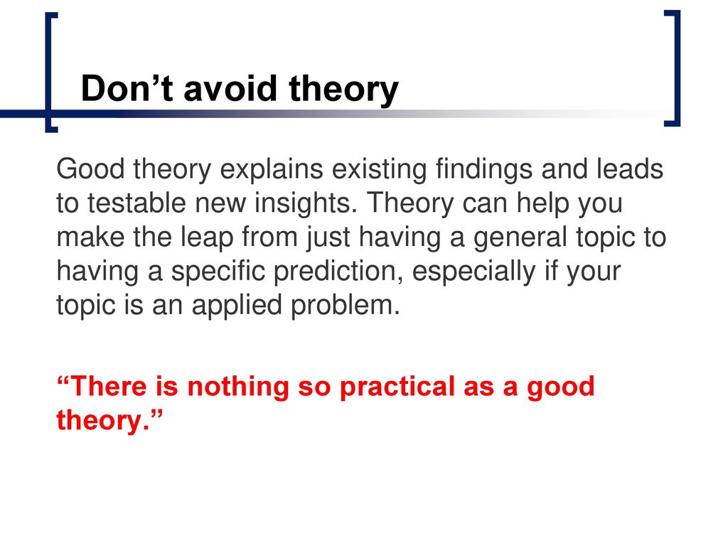 Don’t avoid theory