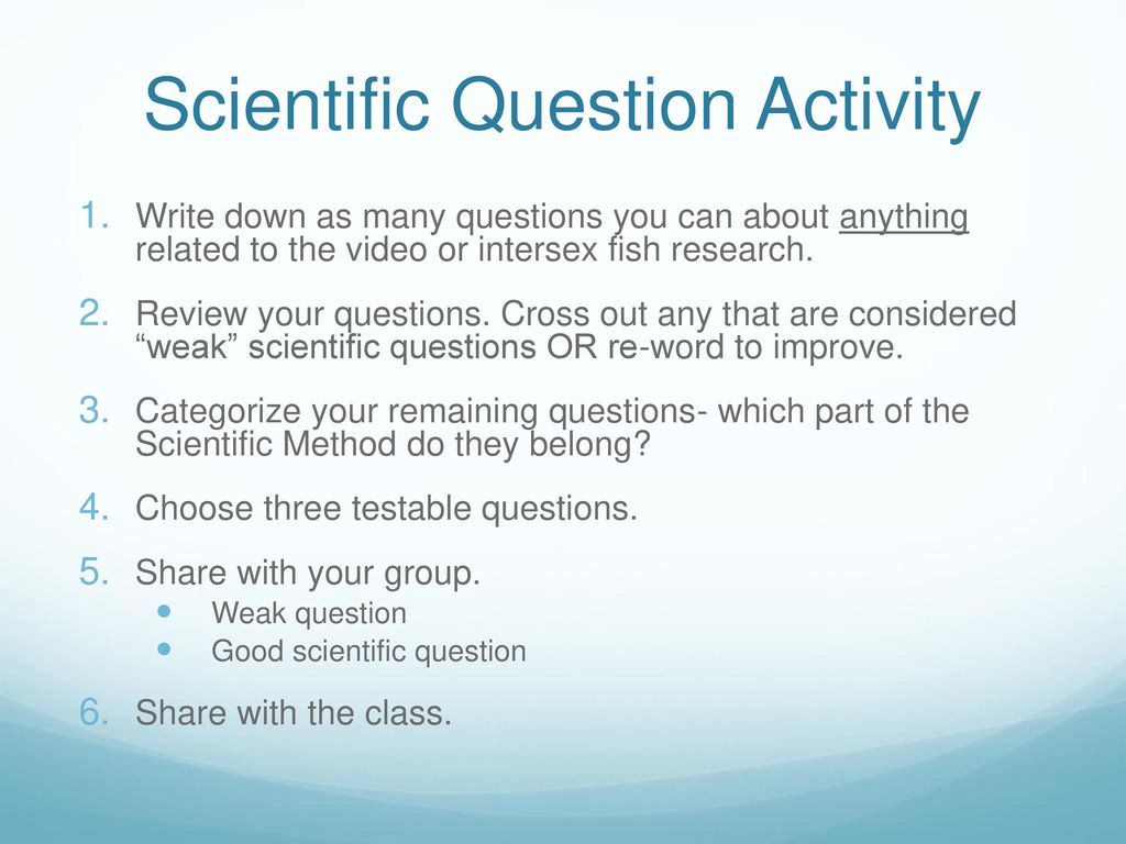 Asking Scientific Questions - ppt download