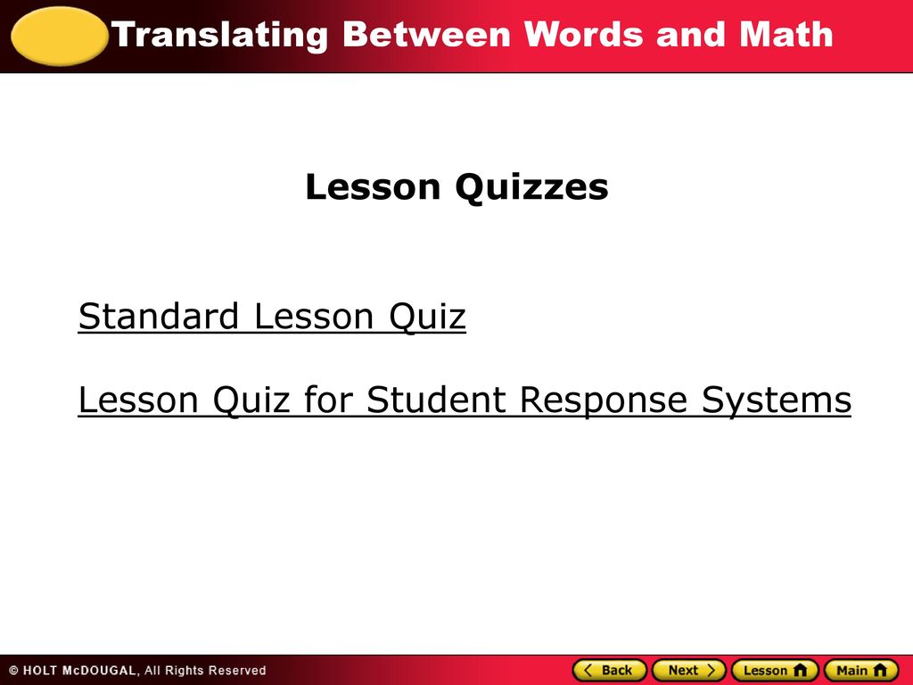 Lesson Quizzes Standard Lesson Quiz Lesson Quiz for Student Response Systems