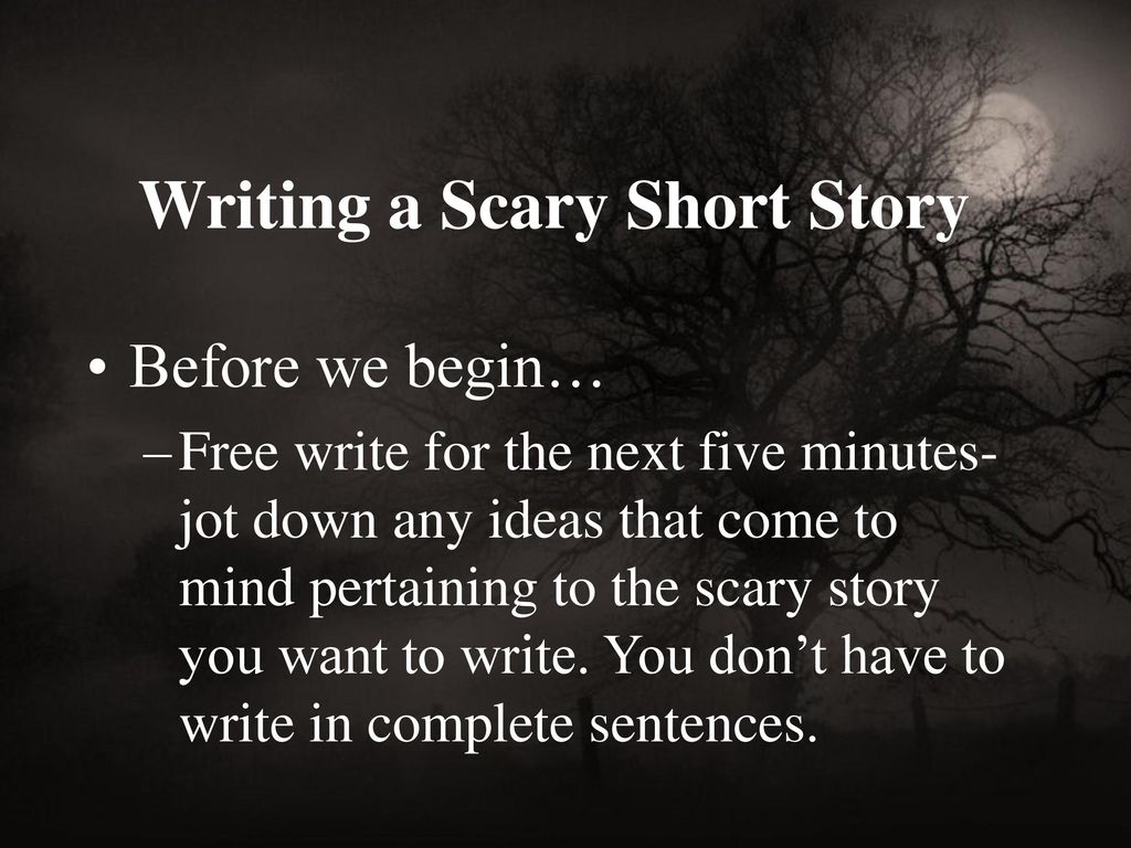 Creepy Scary Stories Notes - ppt download