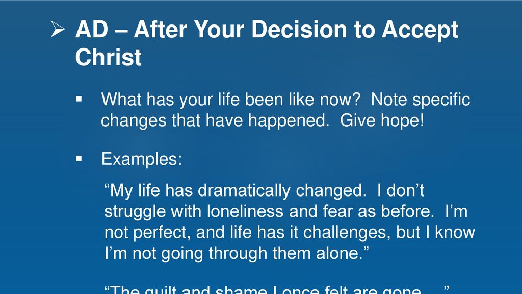 AD – After Your Decision to Accept Christ