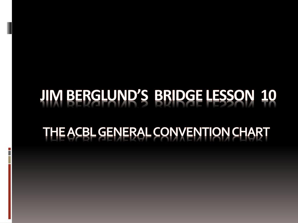Acbl General Convention Chart