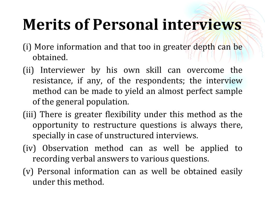 Merits of Personal interviews