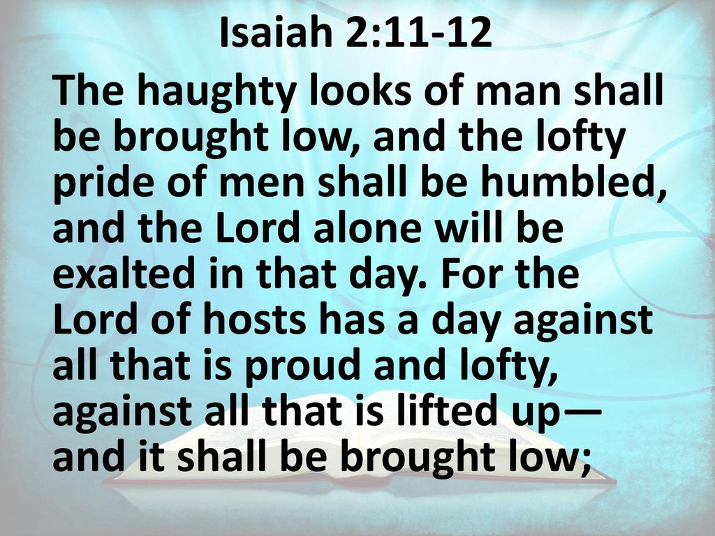 Image result for Isaiah 2:11