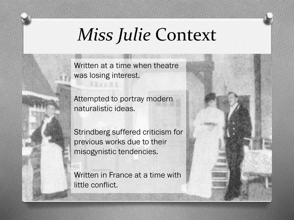 Реферат: Miss Julie Essay Research Paper Miss Julie