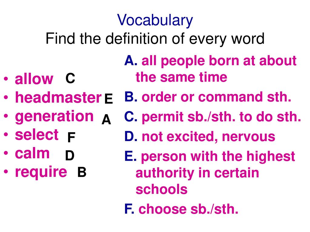Vocabulary Find the definition of every word