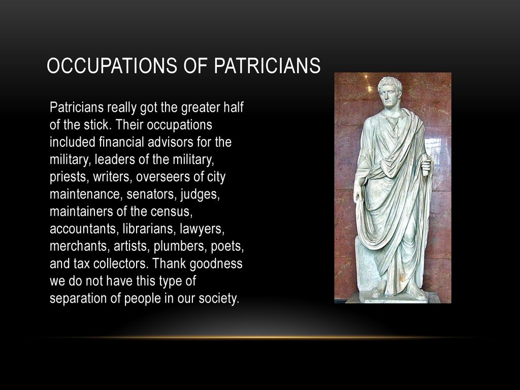Occupations of patricians