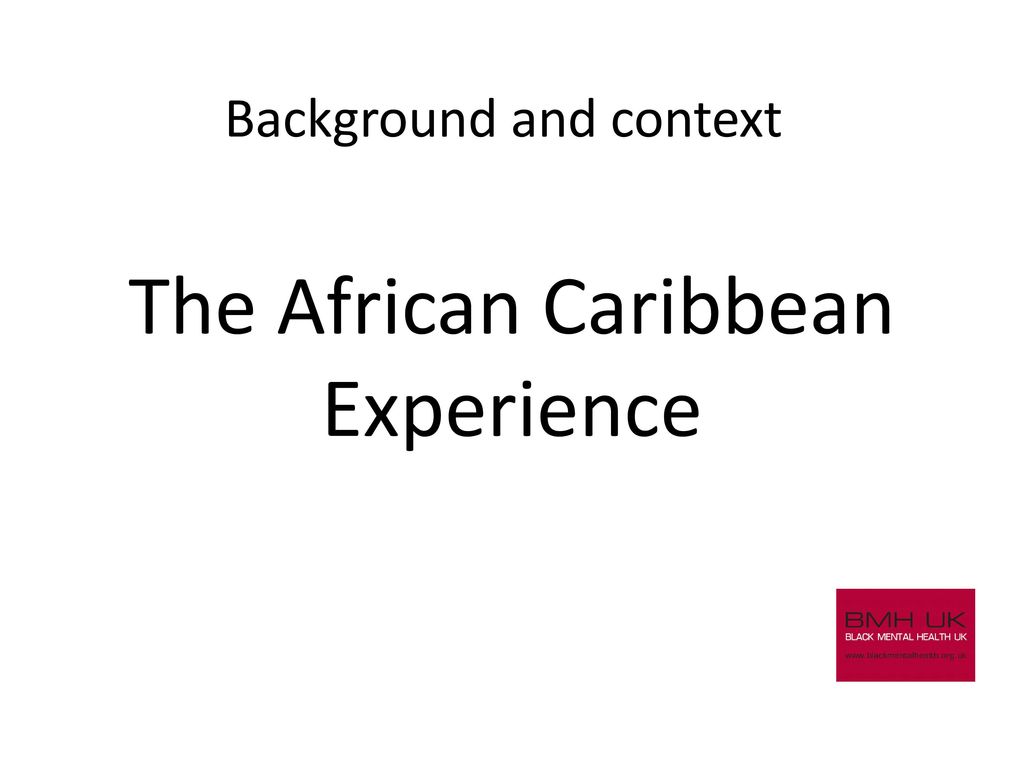 The African Caribbean Experience