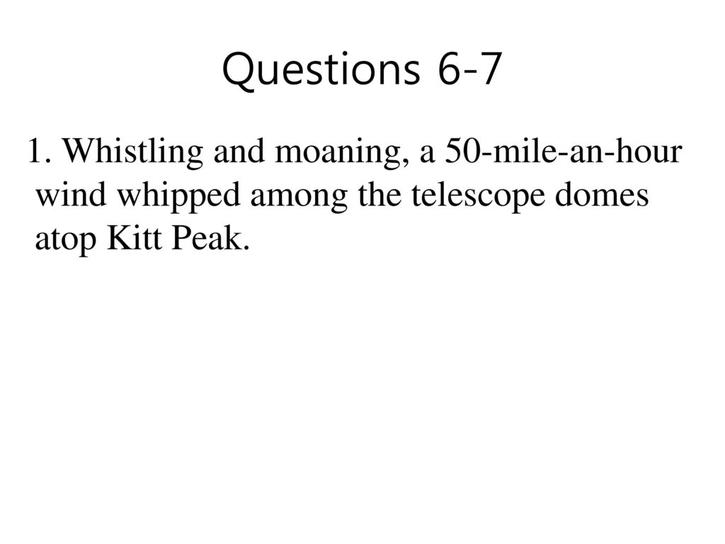 questions-whistling-and-moaning-a-50-mile-an-hour-wind-whipped-among