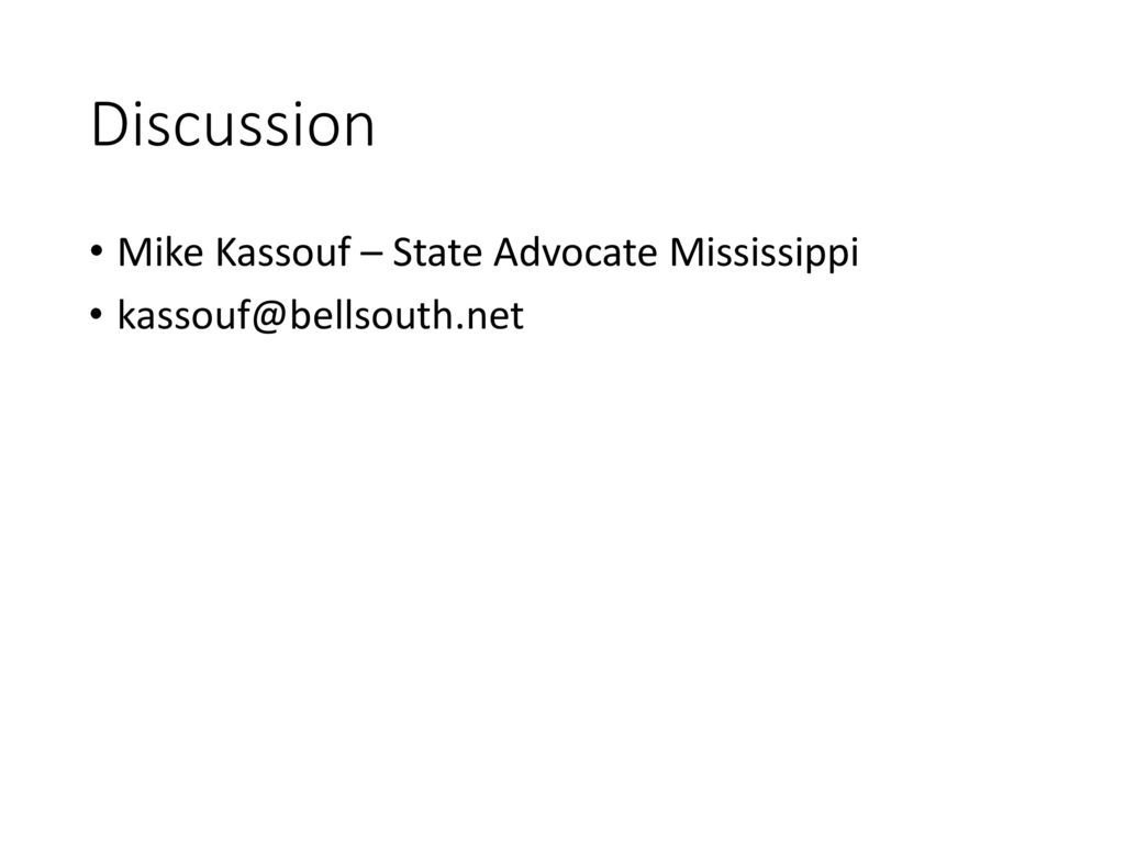 Discussion Mike Kassouf – State Advocate Mississippi
