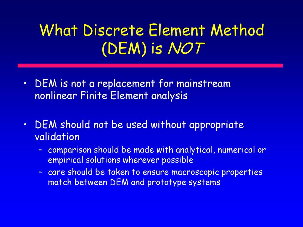Appropriate applications for discrete element geotechnical modeling