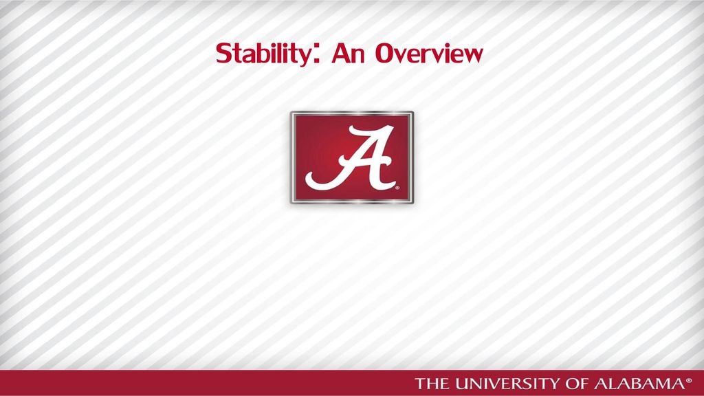 Stability: An Overview