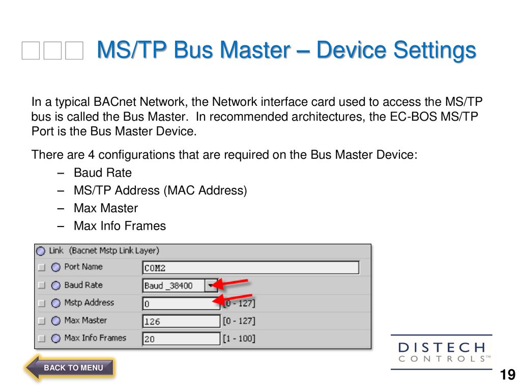 BACNET MS/TP Topics: 1 – Network Requirements 2 – Device Addressing - ppt  download