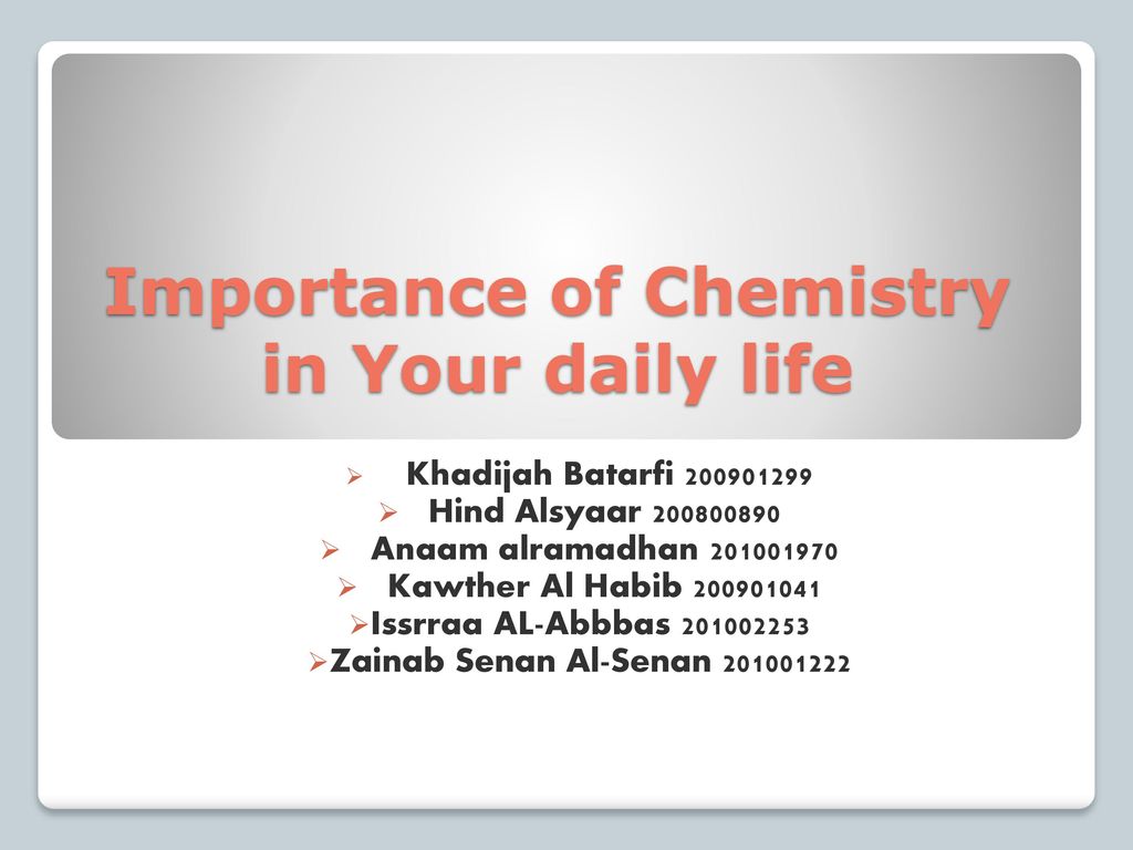 Importance of Chemistry in Your daily life