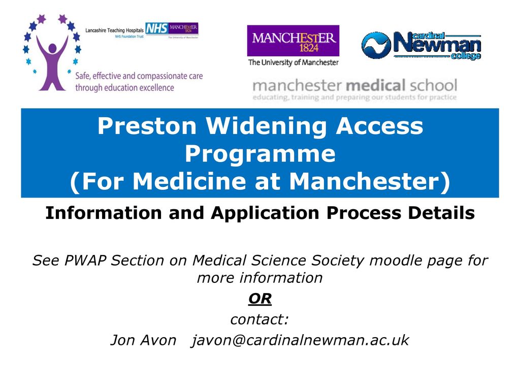 Preston Widening Access Programme (For Medicine at Manchester) - ppt  download