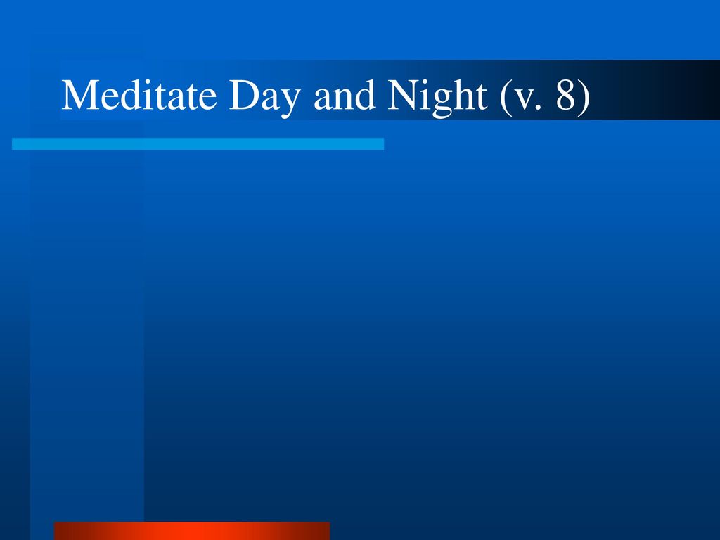 Meditate Day and Night (v. 8)