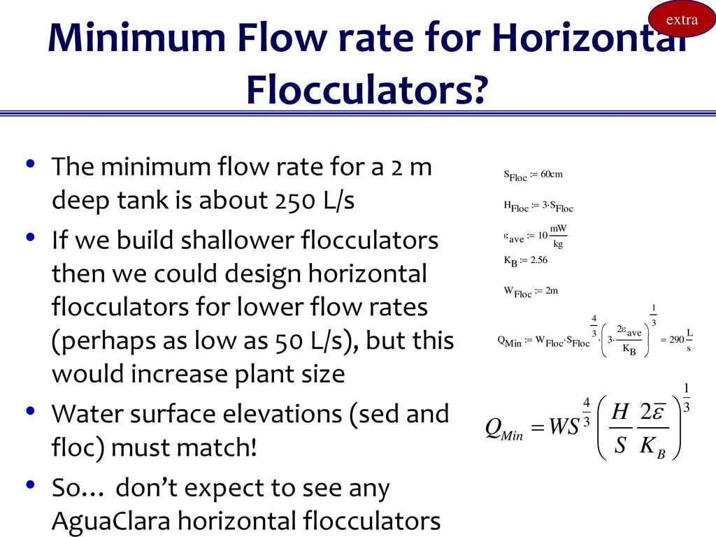 Minimum Flow rate for Horizontal Flocculators