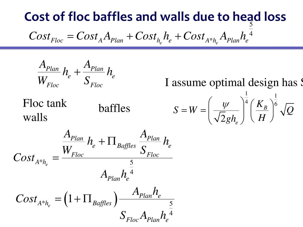 Cost of floc baffles and walls due to head loss