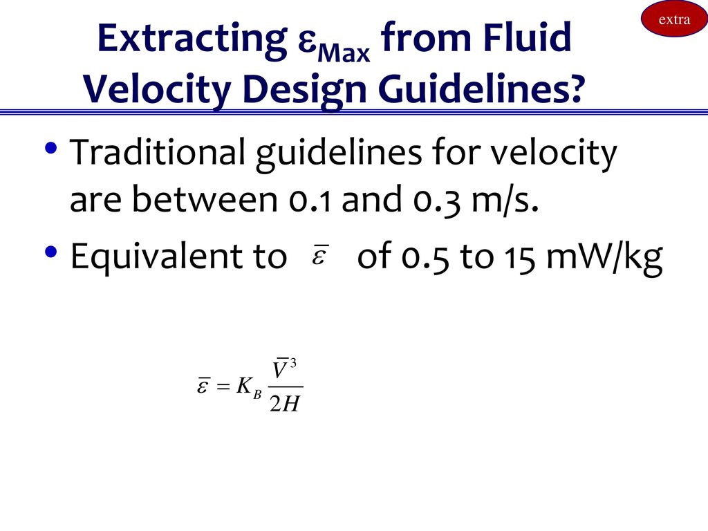 Extracting eMax from Fluid Velocity Design Guidelines