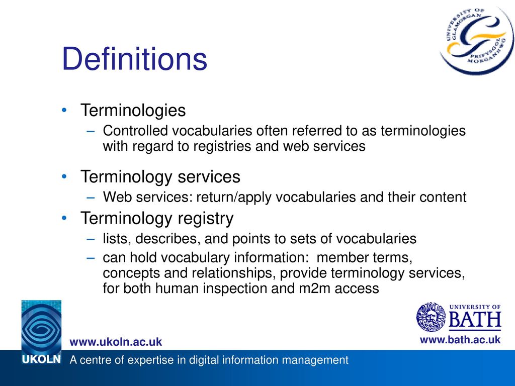 Definitions Terminologies Terminology services Terminology registry