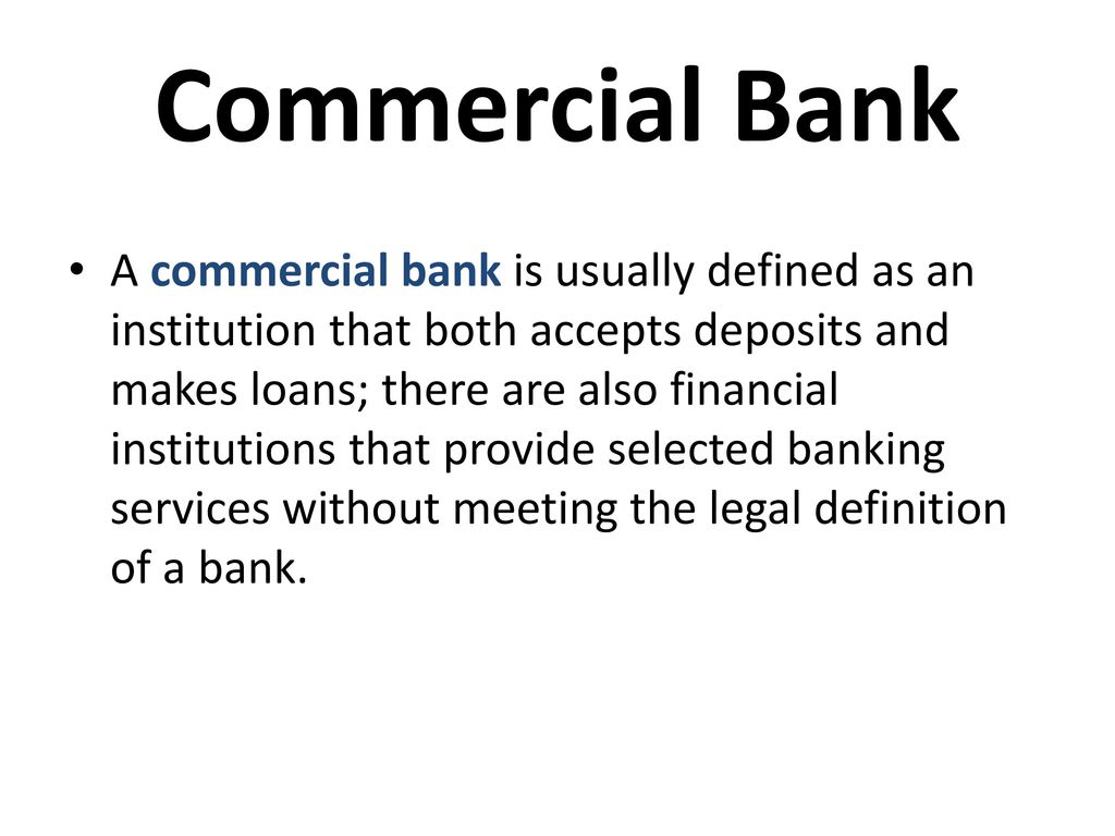 Commercial Banks Ppt Download