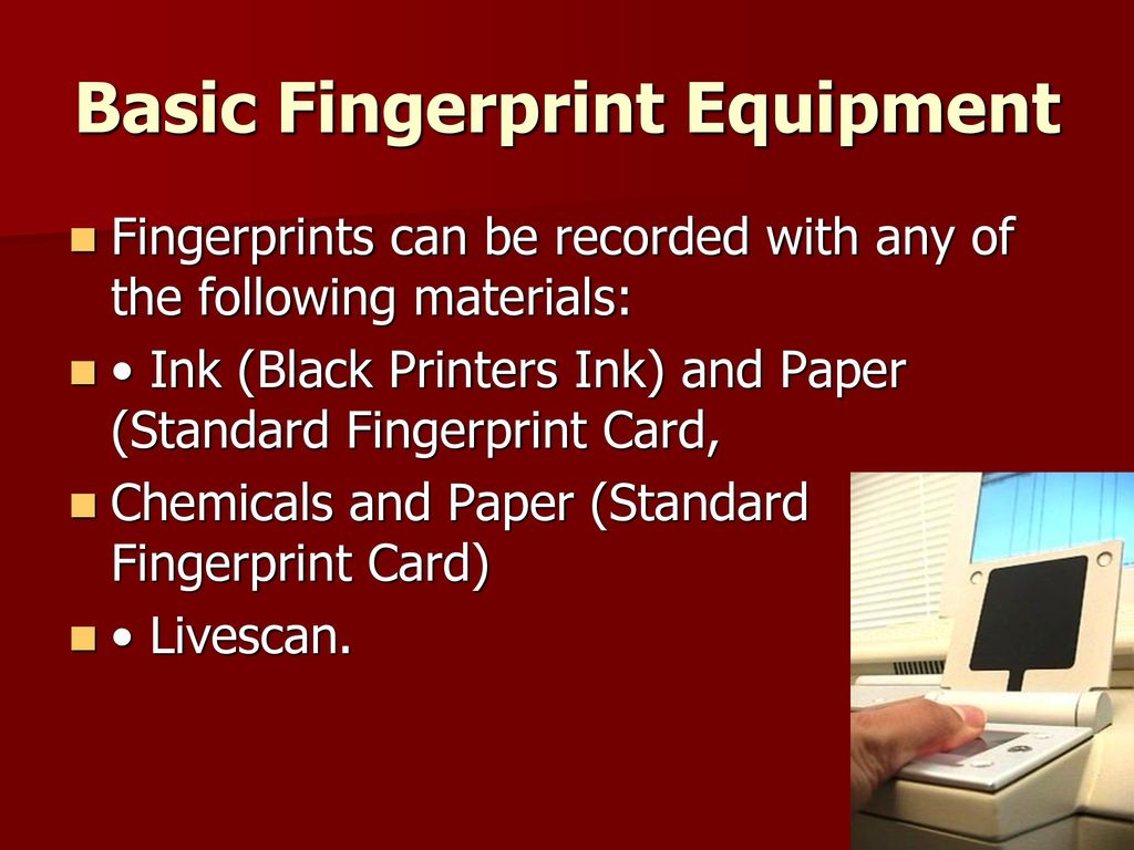 Basic Fingerprint Equipment