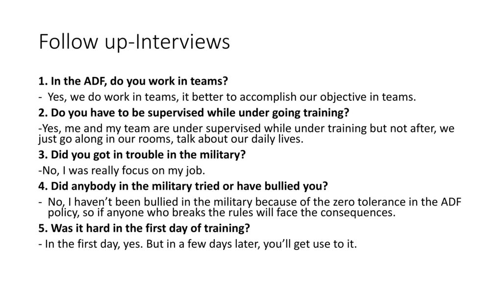 Follow up-Interviews 1. In the ADF, do you work in teams