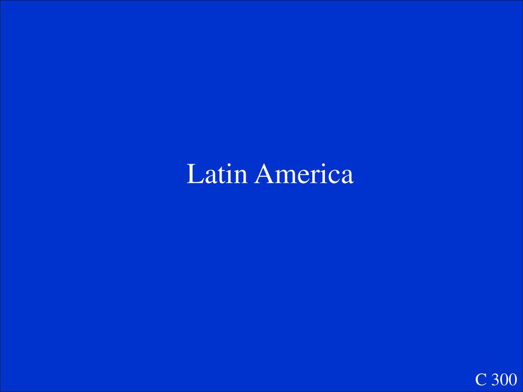 Latin America C 300