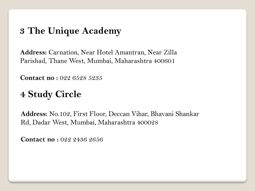 3 The Unique Academy 4 Study Circle