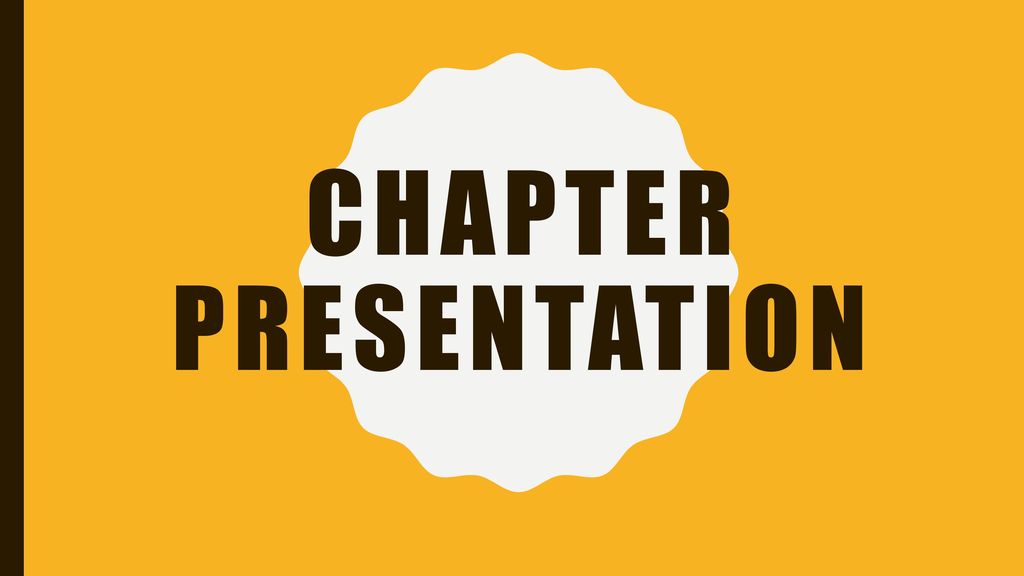 Chapter presentation. - ppt download