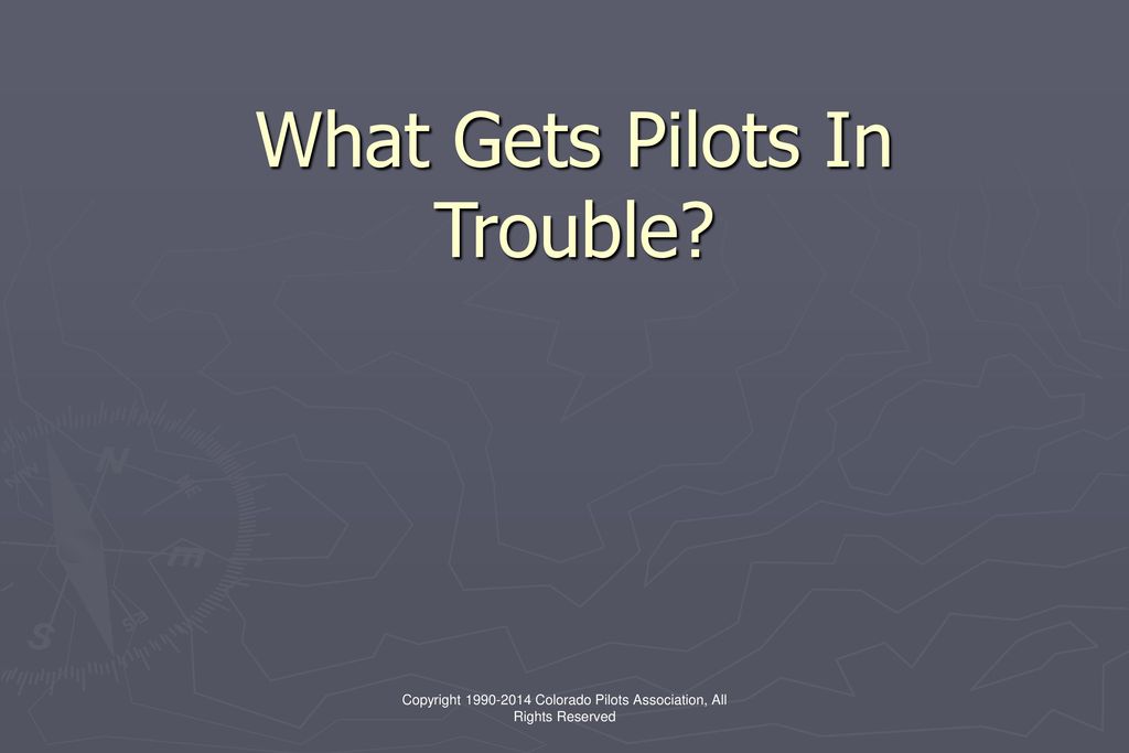 What Gets Pilots In Trouble