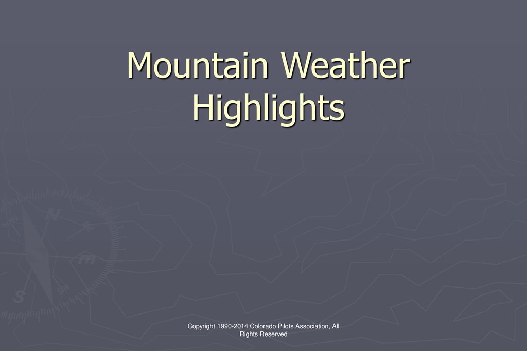 Mountain Weather Highlights