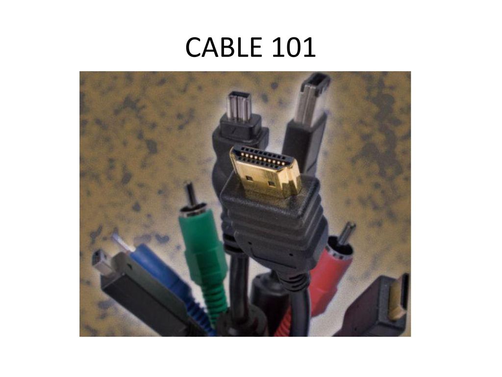 CABLE 101