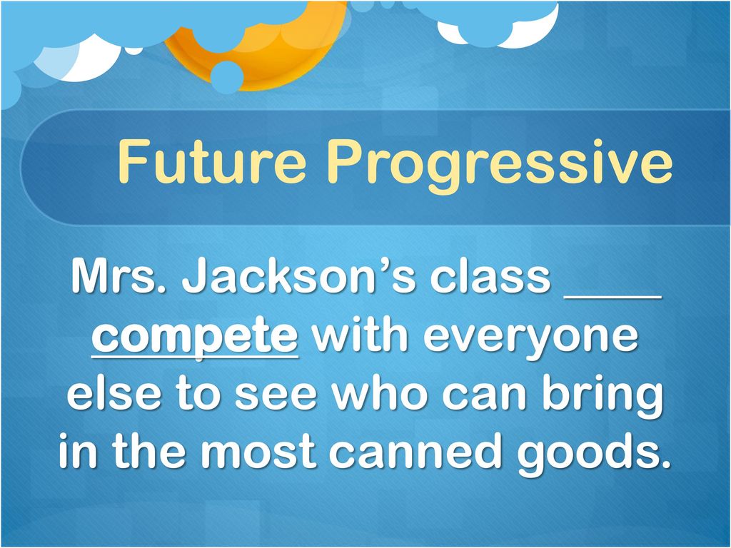 Future Progressive Mrs.