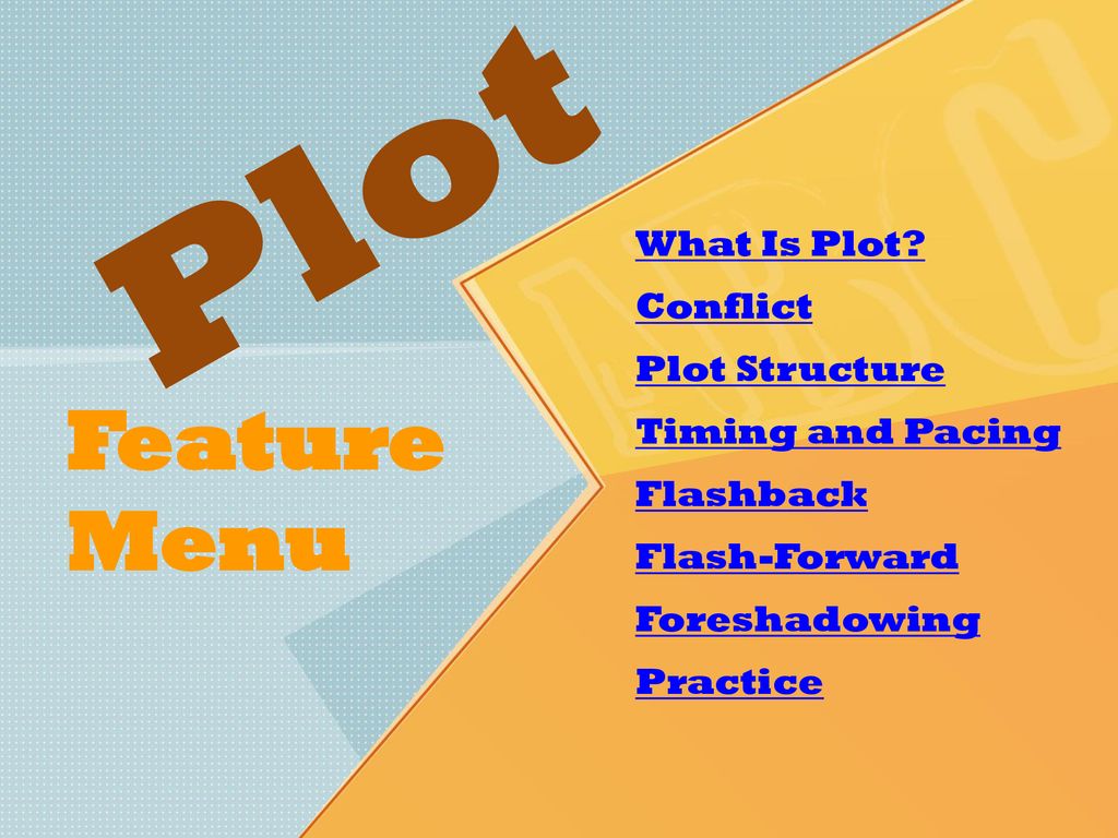Plot Feature Menu What Is Plot Conflict Plot Structure