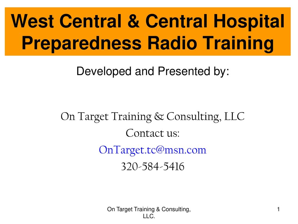 West central central hospital preparedness radio training ppt download