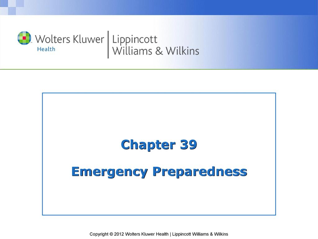 Chapter 39 Emergency Preparedness - Ppt Download