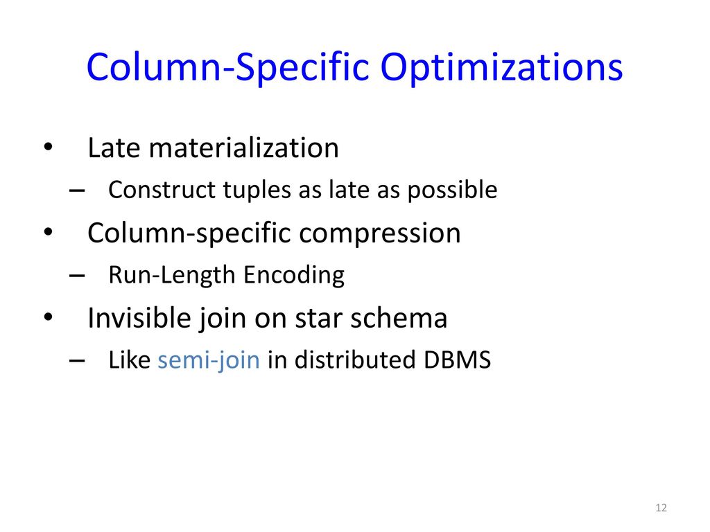 Column-Specific Optimizations