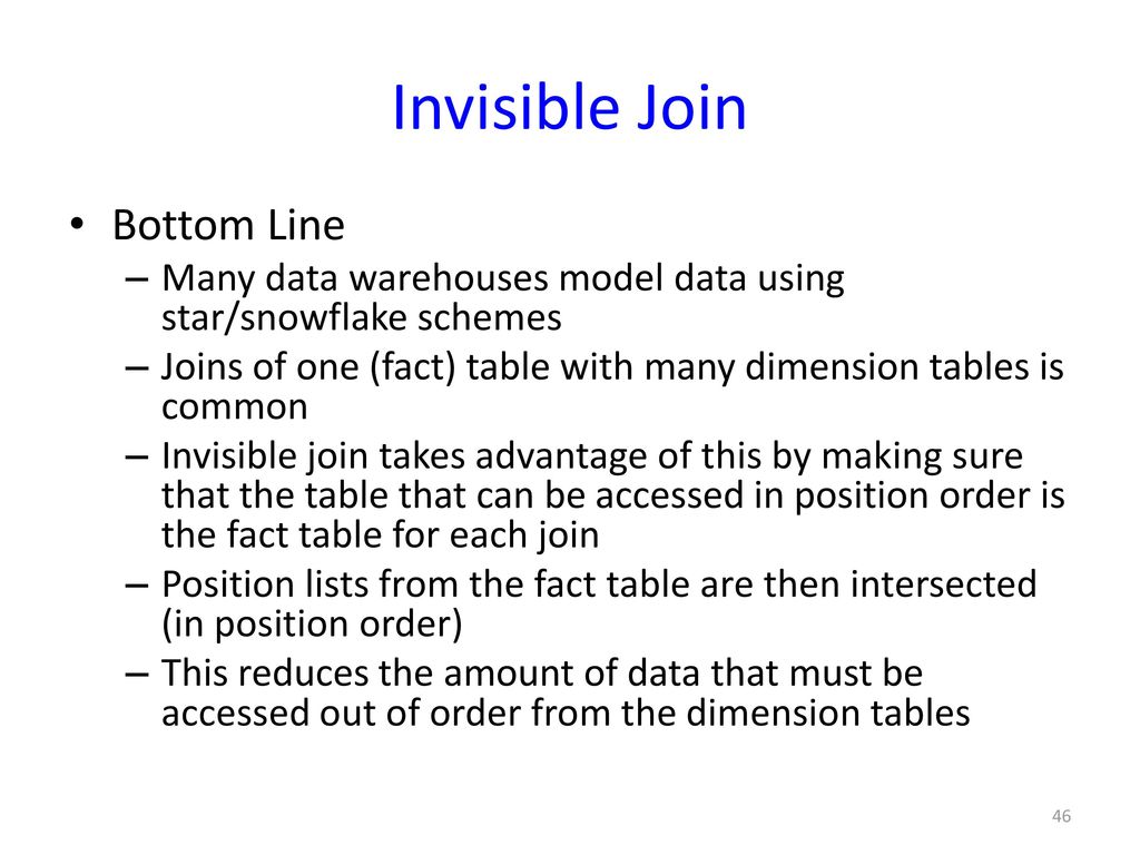Invisible Join Bottom Line