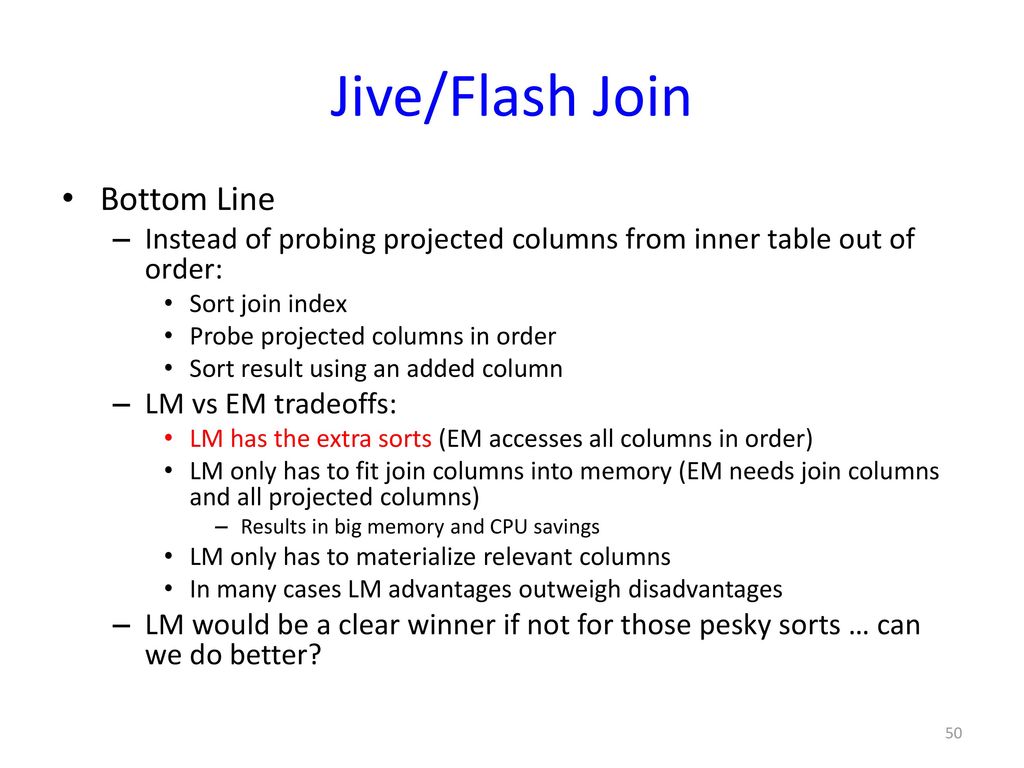 Jive/Flash Join Bottom Line