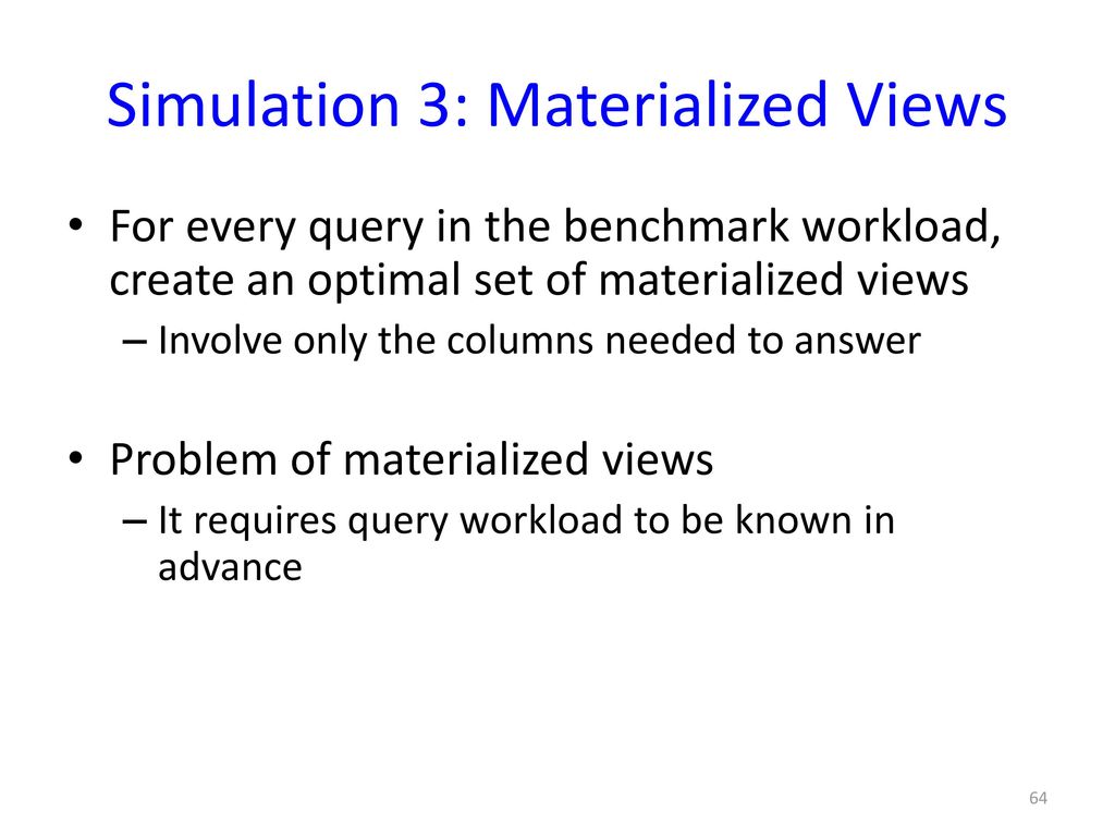 Simulation 3: Materialized Views